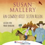 Susan Mallery: Ein Cowboy küsst selten allein: Fool