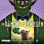 Robert Asprin, Ralph Tegtmeier - Übersetzer: Ein Dämon auf Abwegen: Dämonen 3