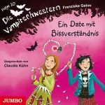Franziska Gehm: Ein Date mit Bissverständnis: Die Vampirschwestern 10