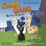Heike Eva Schmidt: Ein Fall für alle Felle: Die Lama-Gang. Mit Herz & Spucke 1