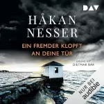 Håkan Nesser: Ein Fremder klopft an deine Tür: Drei Fälle aus Maardam