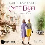 Marie Lamballe: Ein frischer Wind: Café Engel 4