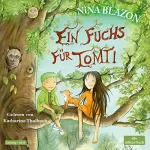 Nina Blazon: Ein Fuchs für Tomti: 