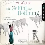 Eva Völler: Ein Gefühl von Hoffnung: Die Ruhrpott-Saga 2