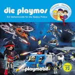 David Bredel, Florian Fickel: Ein Geheimcode für die Galaxy Police. Das Original Playmobil Hörspiel: Die Playmos 72