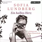 Sofia Lundberg: Ein halbes Herz: 