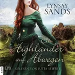 Lynsay Sands, Susanne Gerold - Übersetzer: Ein Highlander auf Abwegen: Highlander 7