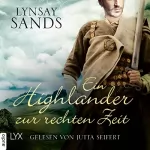 Lynsay Sands, Susanne Gerold - Übersetzer: Ein Highlander zur rechten Zeit: Highlander 4