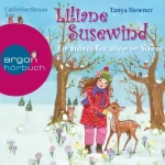 Tanya Stewner: Ein kleines Reh allein im Schnee: Liliane Susewind für Hörer ab 8 Jahren 8