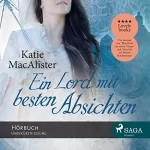 Katie Mac Alister: Ein Lord mit besten Absichten: 