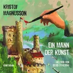 Kristof Magnusson: Ein Mann der Kunst: 