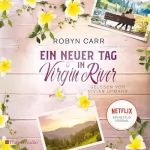 Robyn Carr, Barbara Alberter: Ein neuer Tag in Virgin River: Virgin River 5
