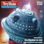 Hubert Haensel: Ein Rhodan zu viel: Perry Rhodan 2766
