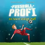 Andreas Schlüter, Irene Margil: Ein Talent steigt auf: Fußballprofi 2