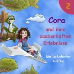 Christiane Probst: Ein turbulenter Ausflug - 7 Geschichten für Kinder zum Hören - Mit einem mutigen Mädchen und vielen Tieren: Cora und ihre zauberhaften Erlebnisse 2