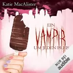 Katie MacAlister: Ein Vampir um jeden Preis: Dark Ones 11