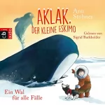 Anu Stohner: Ein Wal für alle Fälle: Aklak, der kleine Eskimo 3