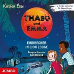 Kirsten Boie: Einbrecher in Lion Lodge: Thabo und Emma 3