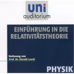 Prof. Dr. Harald Lesch: Eine Einführung in die Relativitätstheorie: Uni-Auditorium