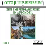 Otto Julius Bierbaum: Eine empfindsame Reise im Automobil 1: 