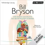 Bill Bryson: Eine kurze Geschichte des menschlichen Körpers: 
