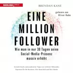 Brendan Kane, Philipp Seedorf - Übersetzer: Eine Million Follower: Wie man in nur 30 Tagen seine Social-Media-Präsenz massiv erhöht