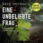 Nele Neuhaus: Eine unbeliebte Frau: Bodenstein & Kirchhoff 1