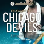 Brenda Rothert: Einfach nur du: Chicago Devils 8