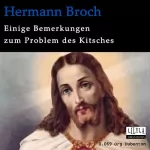 Hermann Broch: Einige Bemerkungen zum Problem des Kitsches: 