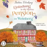 Barbara Erlenkamp: Einladung in die kleine Pension im Weinberg: Die Moselpension 2
