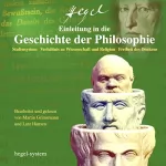 Georg Wilhelm Friedrich Hegel: Einleitung in die Geschichte der Philosophie: Stufensystem / Verhältnis zu Wissenschaft und Religion / Freiheit des Denkens: 