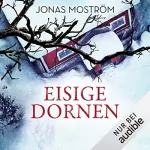 Jonas Moström: Eisige Dornen: Nathalie Svensson 4