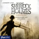 Andrew Lane: Eiskalter Tod: Young Sherlock Holmes 3