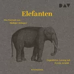 Rüdiger Schaper: Elefanten: Ein Portrait