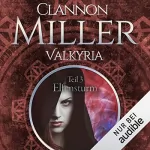 Clannon Miller: Elfensturm: Valkyria-Saga 3