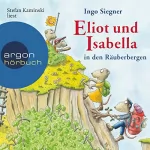 Ingo Siegner: Eliot und Isabella in den Räuberbergen: Eliot und Isabella 5