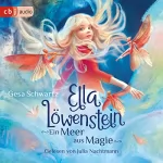 Gesa Schwartz, Bente Schlick: Ella Löwenstein - Ein Meer aus Magie: Ella Löwenstein 2