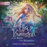 Gesa Schwartz, Bente Schlick: Ella Löwenstein - Eine Welt voller Wunder: Ella Löwenstein 1