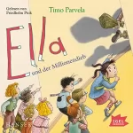 Timo Parvela: Ella und der Millionendieb: Ella 9