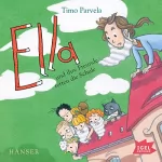Timo Parvela: Ella und ihre Freunde retten die Schule: Ella 18
