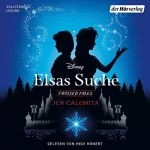 Jen Calonita, Ronald Gutberlet - Übersetzer: Elsas Suche: Disney - Twisted Tales