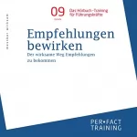 Christoph Stieg: Empfehlungen bewirken - Der wirksame Weg, Empfehlungen zu bekommen: Hörbuch-Training für Führungskräfte 9