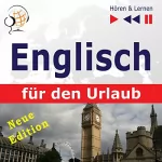 Dorota Guzik: Englisch für den Urlaub - Neue Edition: Hören & Lernen