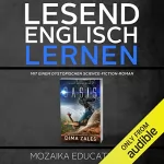 Dima Zales, Mozaika Educational: Englisch Lernen: mit einem dystopischen Science-Fiction-Roman