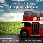 EQ Verlag: Englisch lernen - Spielerisch im Schlaf: Deutsch - Englisch privat 1