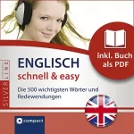 Gesa Füßle: Englisch schnell & easy - Fokus Wortschatz und Redewendungen: Compact SilverLine - Englisch