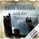 Anna Johannsen: Enna Andersen und das verschwundene Mädchen: Enna Andersen 1