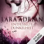 Lara Adrian: Entfesselte Dunkelheit: Midnight Breed Novelle 7