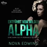 Nova Edwins: Entführt vom wilden Alpha: Tedoleraner 2