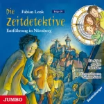Fabian Lenk: Entführung in Nürnberg: Die Zeitdetektive 29